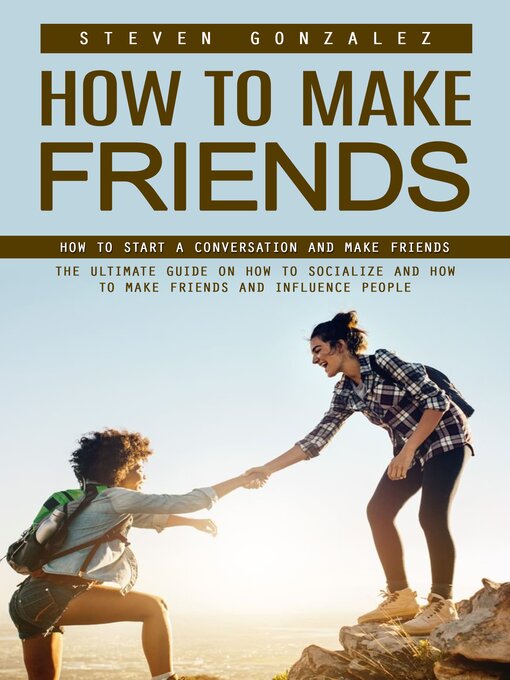 Title details for How to Make Friends by Steven Gonzalez - Available